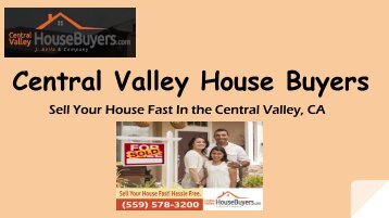 Sell Your Fresno House Quickly - Central Valley House Buyers