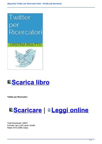 (Sguardo) Twitter per Ricercatori libro - Kindle pdf download