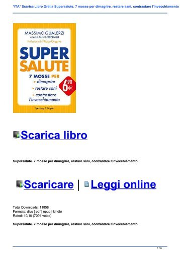 *ITA* Scarica Libro Gratis Supersalute. 7 mosse per dimagrire, restare sani, contrastare l\'invecchiamento Pdf Epub