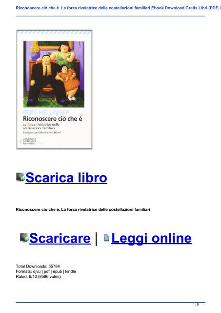 Riconoscere ciò che è. La forza rivelatrice delle costellazioni familiari Ebook Download Gratis Libri (PDF, EPUB, KINDLE)