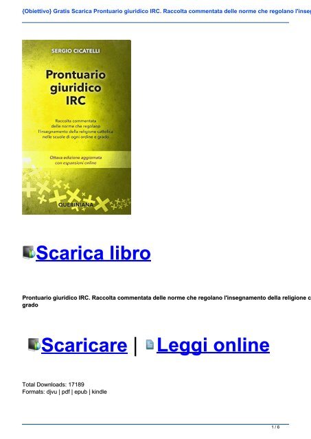 {Obiettivo} Gratis Scarica Prontuario giuridico IRC. Raccolta commentata delle norme che regolano l\'insegnamento della religione cattolica nelle scuole di ogni ordine e grado PDf/Epub Gratis