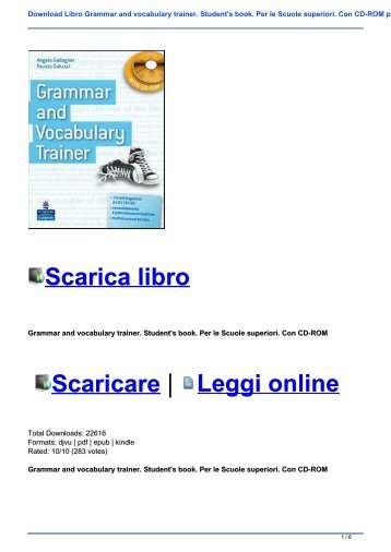 Download Libro Grammar and vocabulary trainer. Student\'s book. Per le Scuole superiori. Con CD-ROM pdf gratis italiano