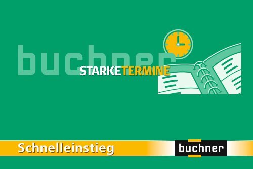 Schnelleinstieg Starke Termine - buchner