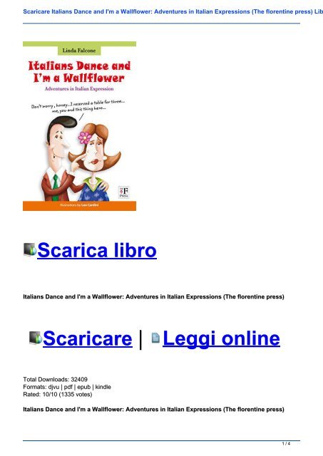 Scaricare Italians Dance and I\'m a Wallflower: Adventures in Italian Expressions (The florentine press) Libri PDF Gratis