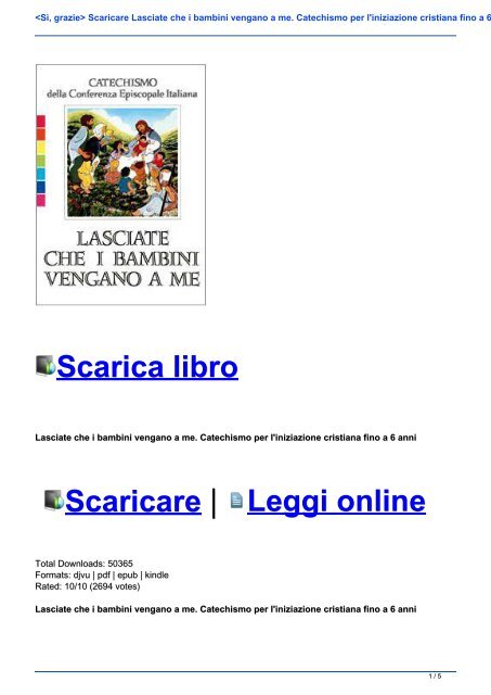 S Scaricare Lasciate Che I Bambini Vengano A Me Catechismo Per L Iniziazione Cristiana Fino