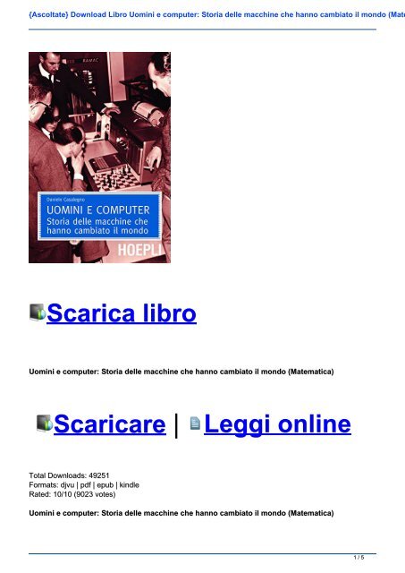 {Ascoltate} Download Libro Uomini e computer: Storia delle macchine che hanno cambiato il mondo (Matematica) pdf gratis italiano