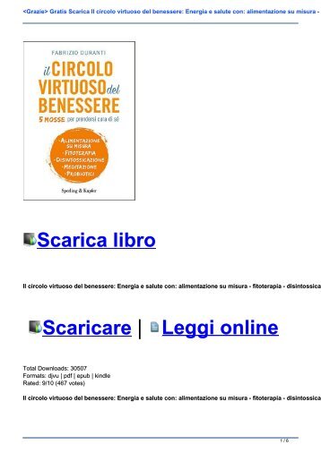 <Grazie> Gratis Scarica Il circolo virtuoso del benessere: Energia e salute con: alimentazione su misura - fitoterapia - disintossicazione - meditazione - probiotici PDf/Epub Gratis