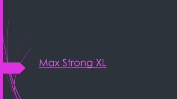 Max Strong XL