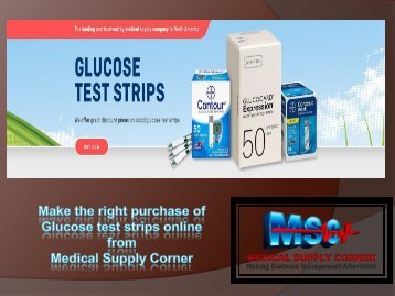 Make the right purchase of Glucose meter suppliers online at Medical Supply Corner
