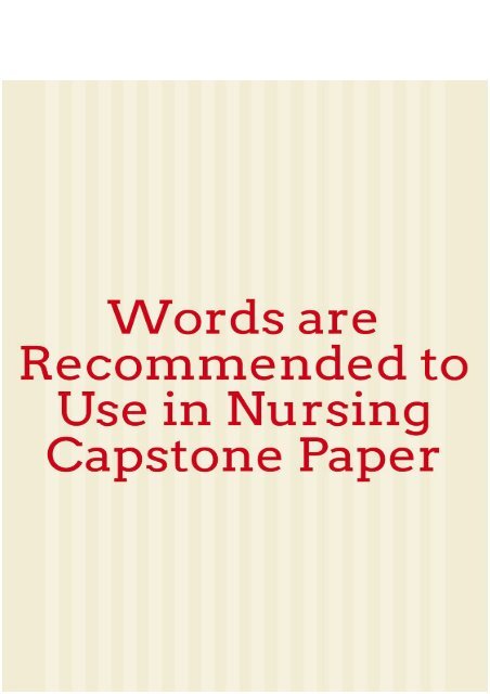 Words are Recommended to Use in Nursing Capstone Paper