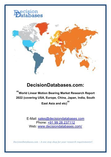 World Linear Motion Bearing Market by Product Type, Market Players and Regions-Forecast to 2022