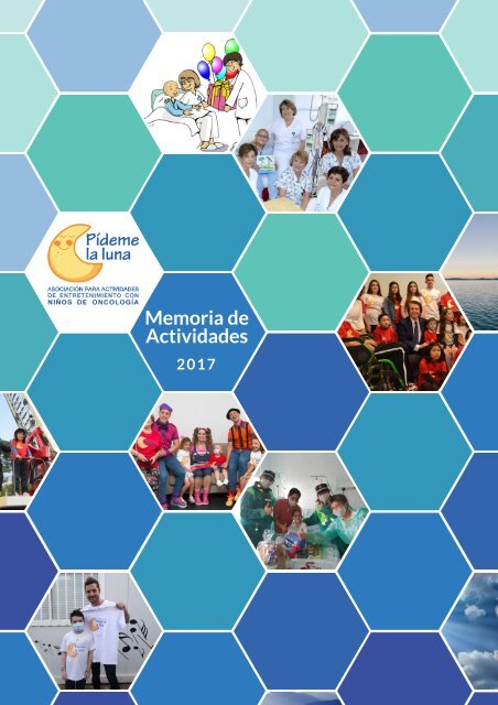 Memoria de Actividades Pídeme la Luna 2017