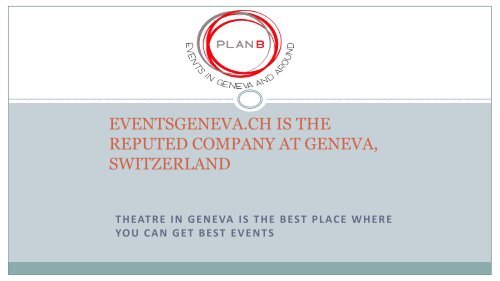 Grand Theatre Geneve &amp; Theatre Du Leman