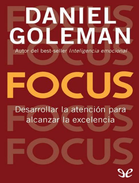 Focus - Daniel Goleman