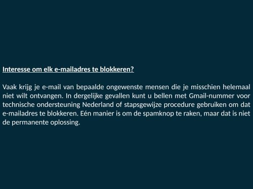 Bel het Gmail-nummer voor technische ondersteuning om e-mailadres te blokkeren