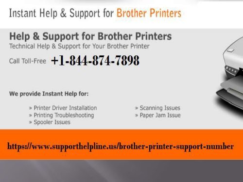 Brother Printer Support Number +1-844-874-7898 (Toll-Free)