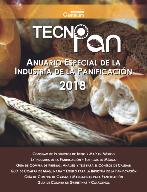 ANUARIO ESPECIAL DE LA INDUSTRIA DE LA PANIFICACIÓN - TECNO PAN 2018