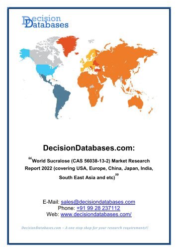 World Sucralose (CAS 56038-13-2) Market Research Report 2022 (covering USA, Europe, China, Japan, India, South East Asia and etc)