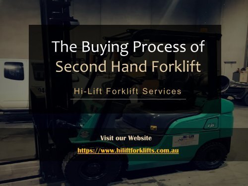 The Buying Process of Second Hand Forklift