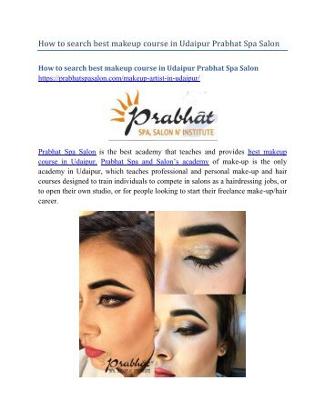 How to search best makeup course in Udaipur Prabhat Spa Salon