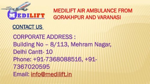 Hassle-Free Medilift Air Ambulance from Gorakhpur and Varanasi is Now Available