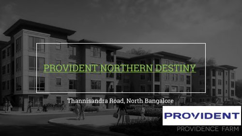 Provident Northern Destiny 