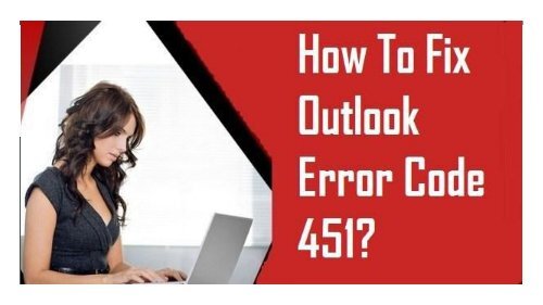 1-800-208-9523 Fix Outlook Error Code 451