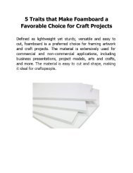 5 Traits that Make Foamboard a Favorable Choice for Craft Projects