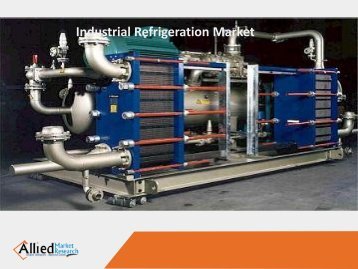 Industrial Refrigeration Market