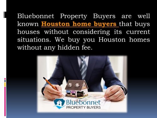 sell  your House Fast in Houston, TX at Bluebonnet Property Buyers