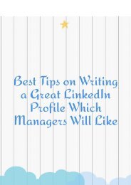 Best Tips on Writing a Great LinkedIn Profile Which Managers Will Like