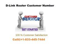 Our Toll-free 24x7 D-Link Router Customer Service Number +1-833-445-7444