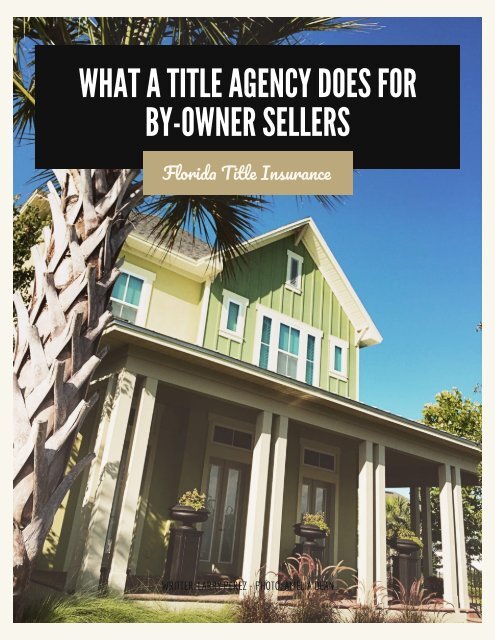 What a Title Agency Does for By-Owner Sellers