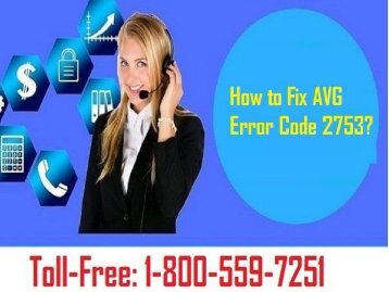 Call 1-800-559-7251 to Fix AVG Error Code 2753