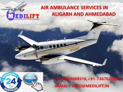 Hire 24*7 Emergency Medical Air Ambulance Services in Aligarh and Ahmadabad