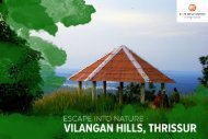 Escape into Nature - VILANGAN HILLS, THRISSUR