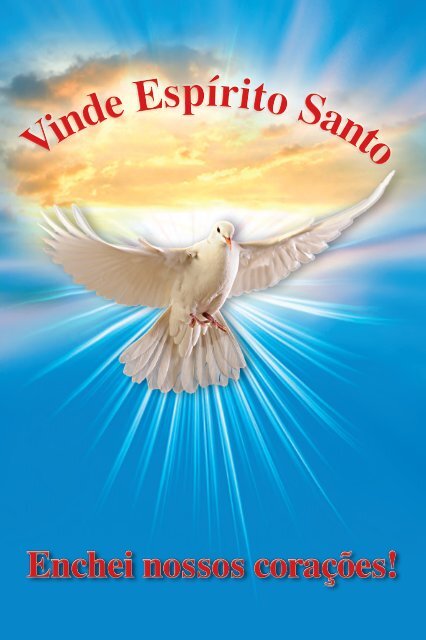 Oraçãoes ao Espírito Santo Oraçãoes ao Espírito Santo