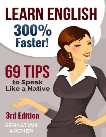 69 Tips to Speak English like a Native - Learn_english_300_faster