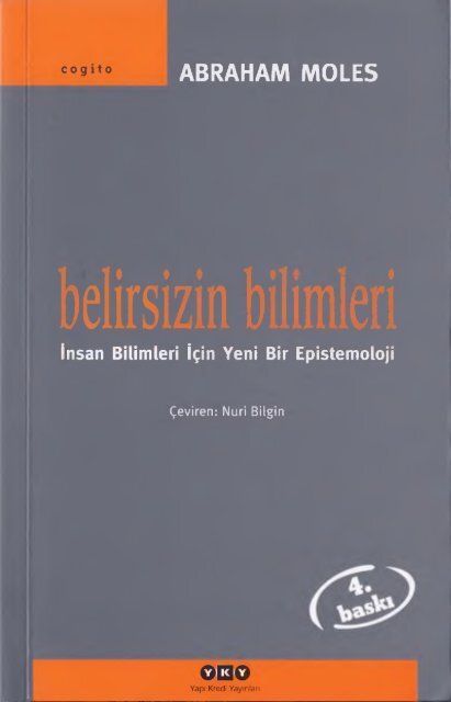 BELİRSİZİN BİLİMLERİ - ABRAHAM MOLES(1)