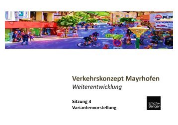 Mayrhofen Weiterentwicklung Verkehrskonzept - BAHN MAYRHOFEN