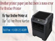 +1800-213-8289 Brother printer paper jam but there is none error