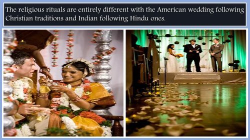 How are Indian Weddings Different from American Weddings