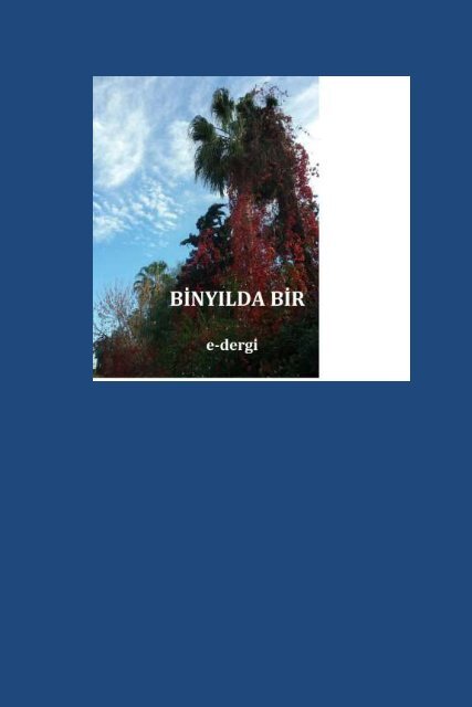 BİNYILDA BİR- e dergi