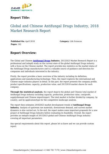 Global and Chinese Antifungal Drugs Industry, 2018 Market Research Report