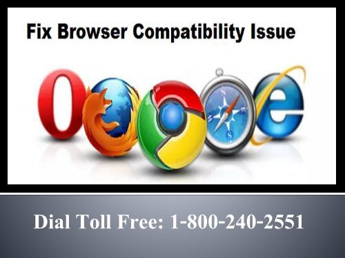 How to Fix Browser Compatibility Issue 1-800-240-2551 Toll Free