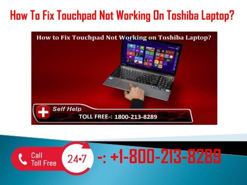 +1800-213-8289 Fix Touchpad Not Working On Toshiba Laptop