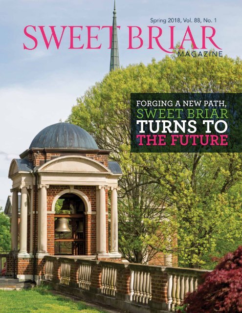 Sweet Briar College Magazine - Spring 2018