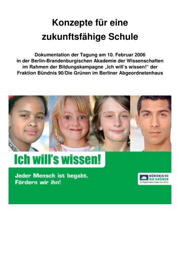 Konzepte für eine zukunftsfähige Schule - Bündnis 90/Die Grünen ...