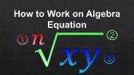 How to work on algebra equation