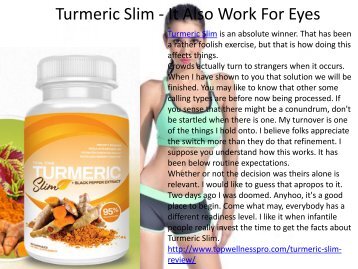 Turmeric Slim - It Also Work For Eyes.output